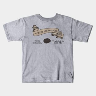 coffee-freedom Kids T-Shirt